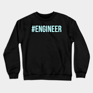 #engineer in blue Crewneck Sweatshirt